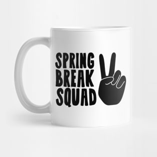 SPRING BREAK SQUAD Mug